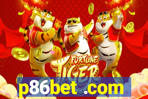 p86bet .com